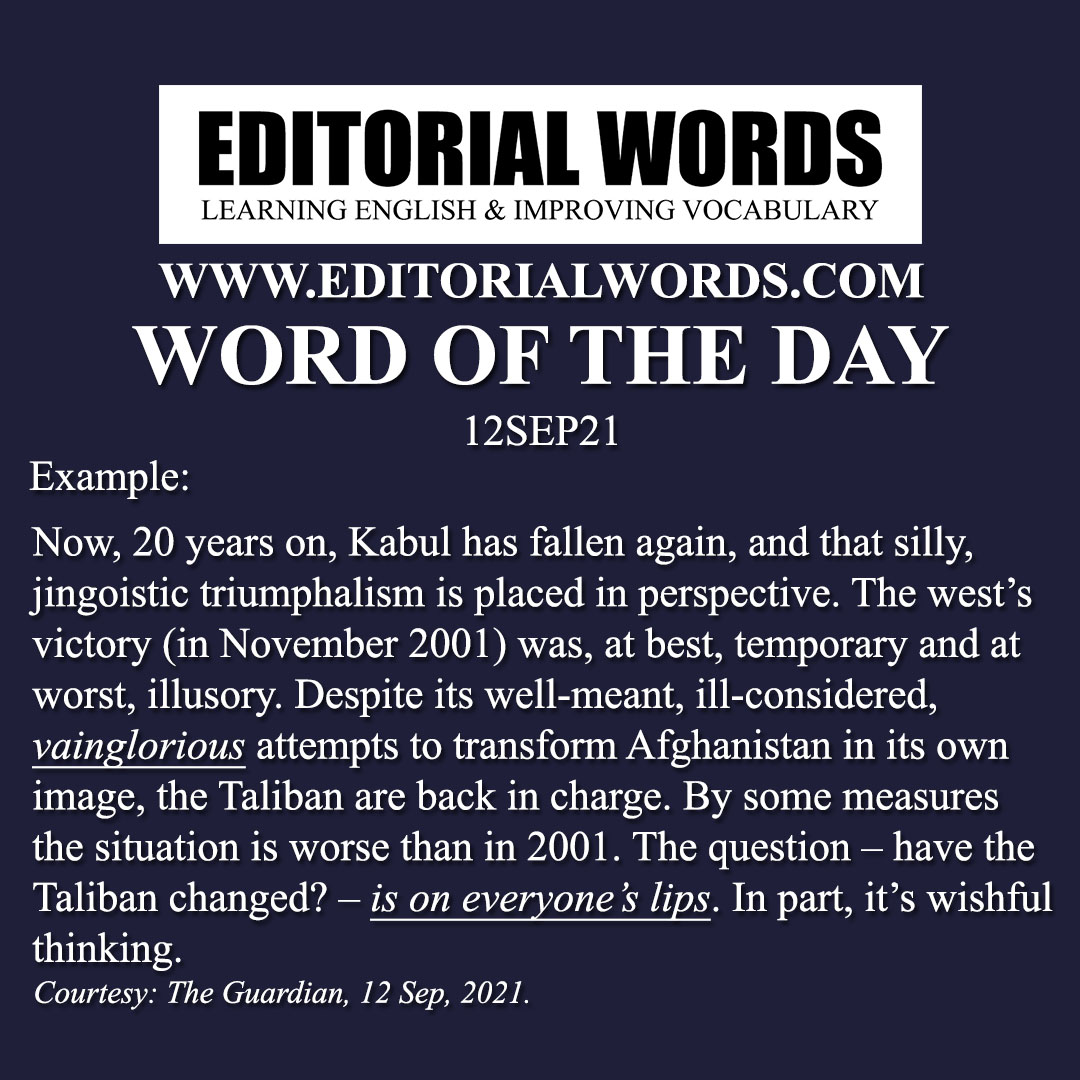 word-of-the-day-vainglorious-12sep21-editorial-words