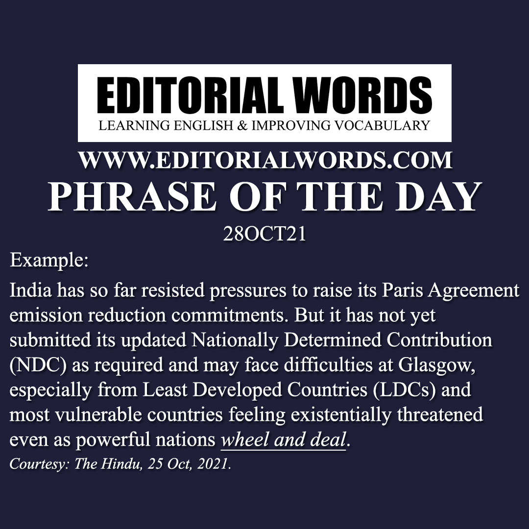 Phrase of the Day (wheel and deal)-28OCT21