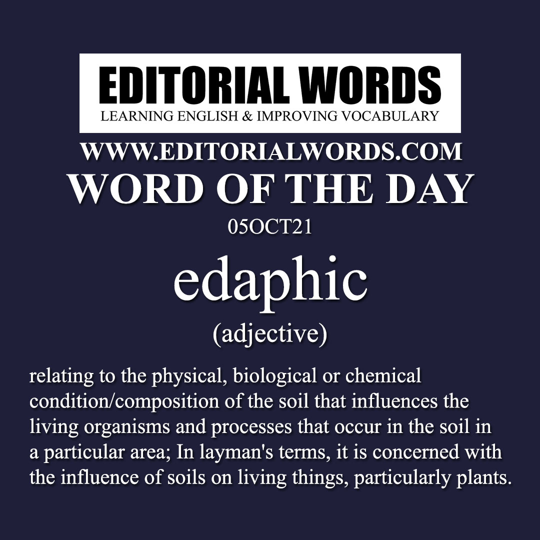 Word of the Day (edaphic)-05OCT21