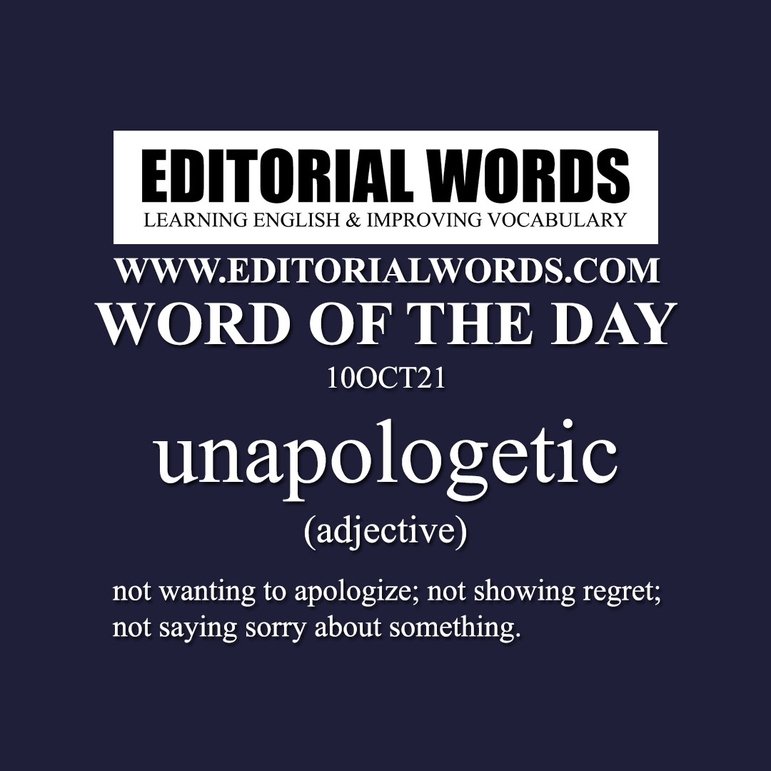 Word of the Day (unapologetic)-10OCT21