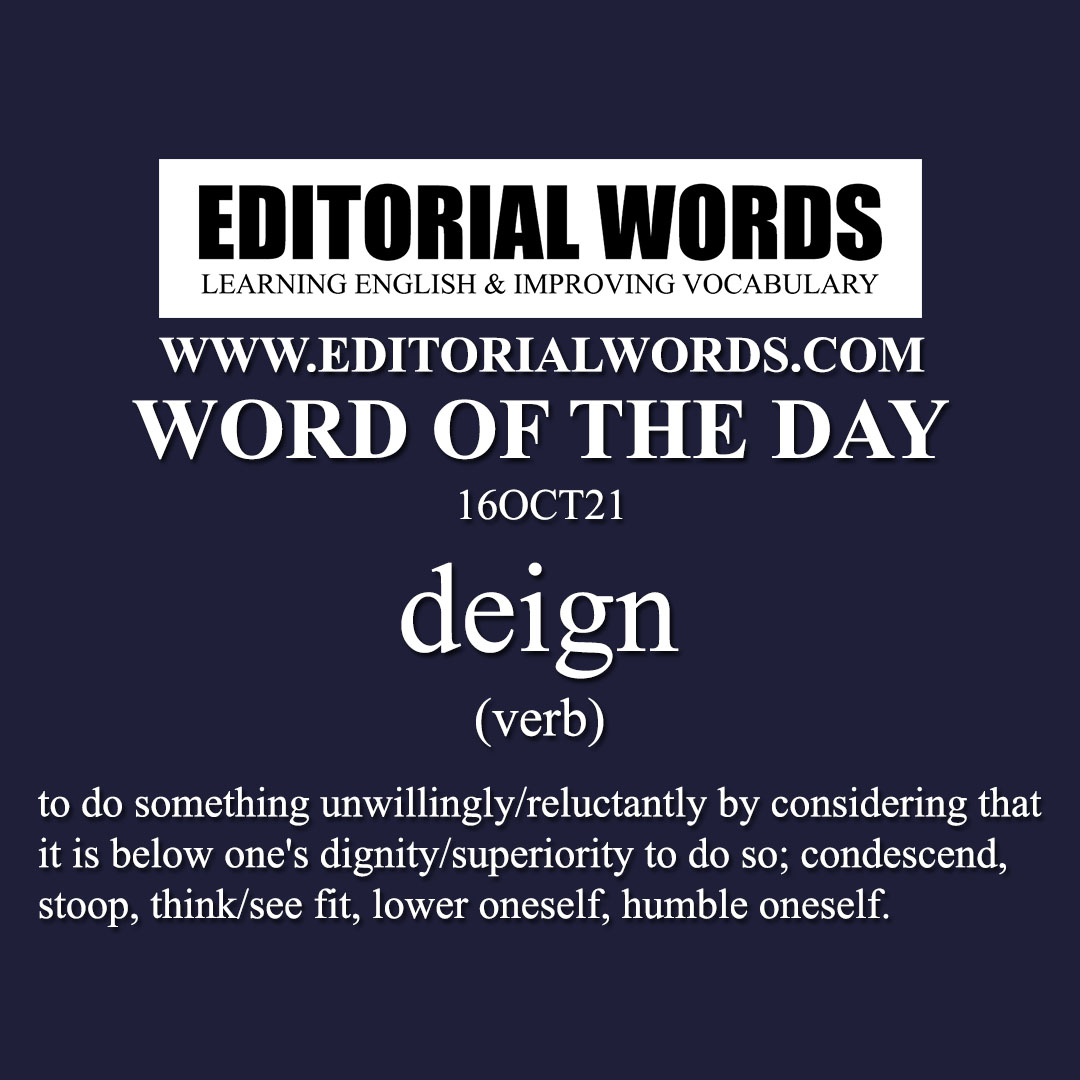 Word of the Day (deign)-16OCT21