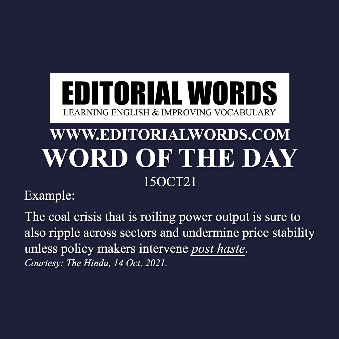 Word of the Day (post-haste)-15OCT21