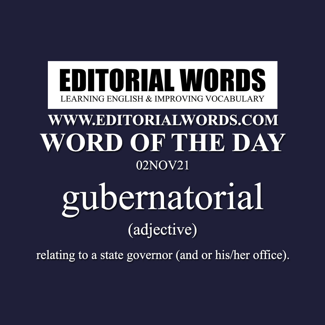 Word of the Day (gubernatorial)-02NOV21