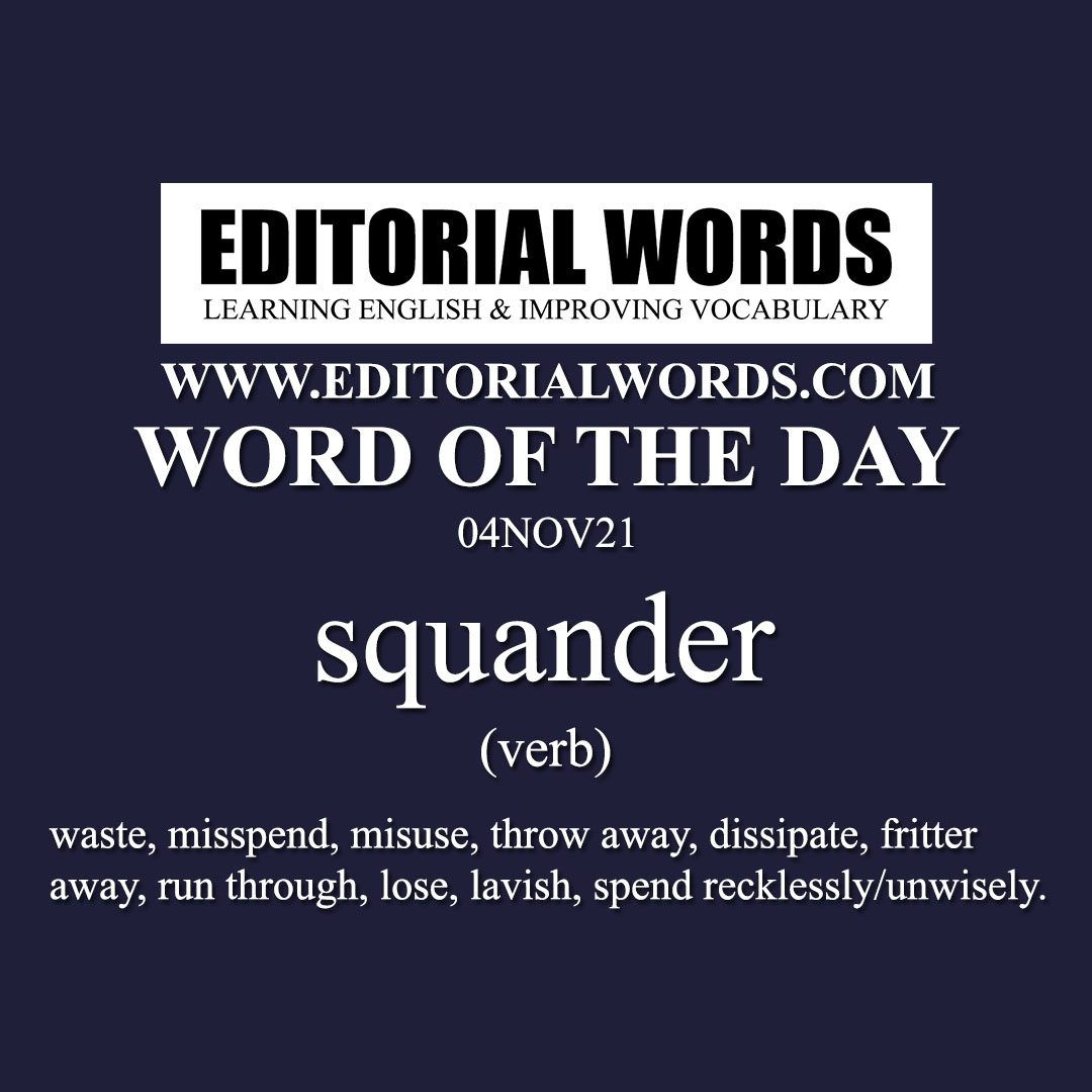 Write A Sentence With The Word Squander