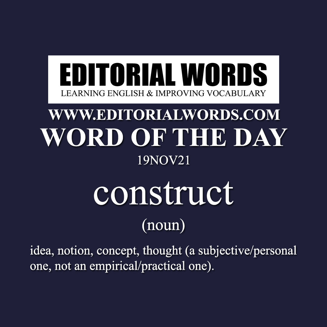 word-of-the-day-construct-19nov21-editorial-words