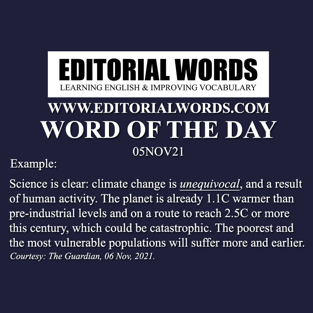 Word of the Day (unequivocal)-05NOV21