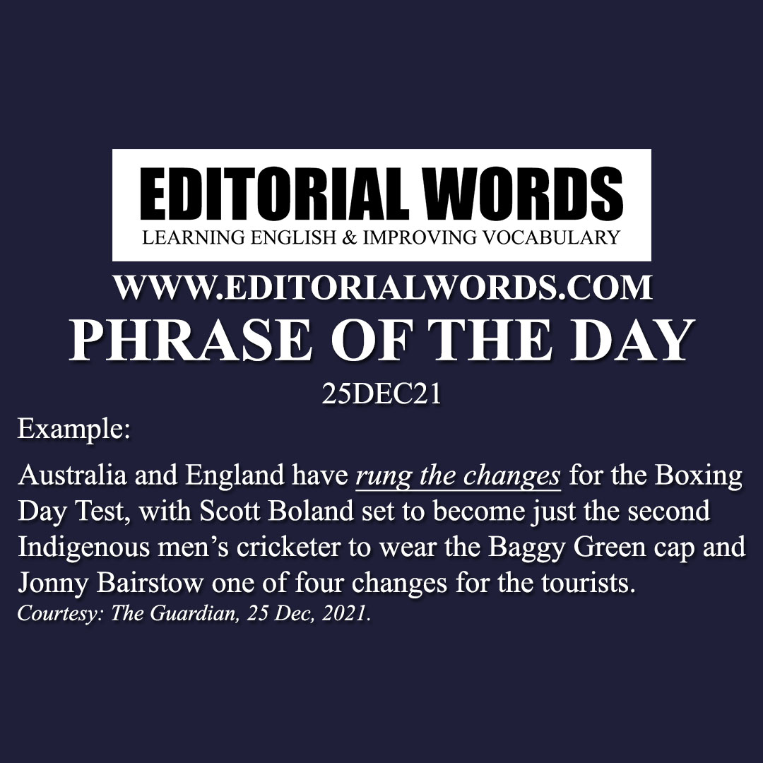 Phrase of the Day (ring the changes)-25DEC21