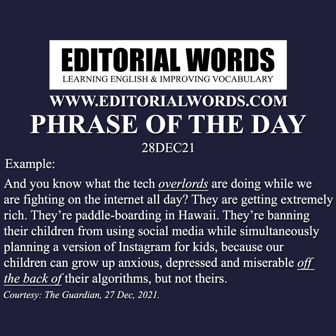 Phrase of the Day (off the back of)-28DEC21