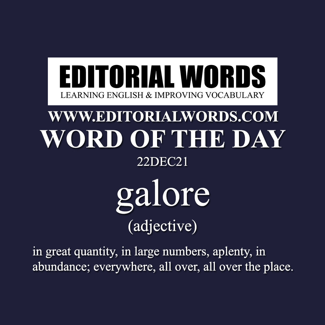 Word of the Day (galore)-22DEC21