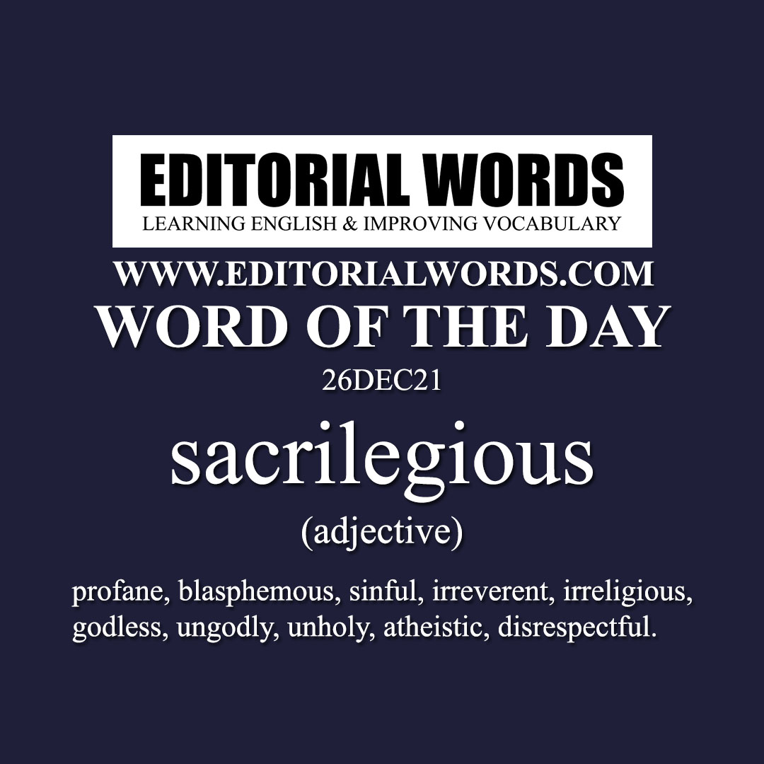 Word of the Day (sacrilegious)-26DEC21