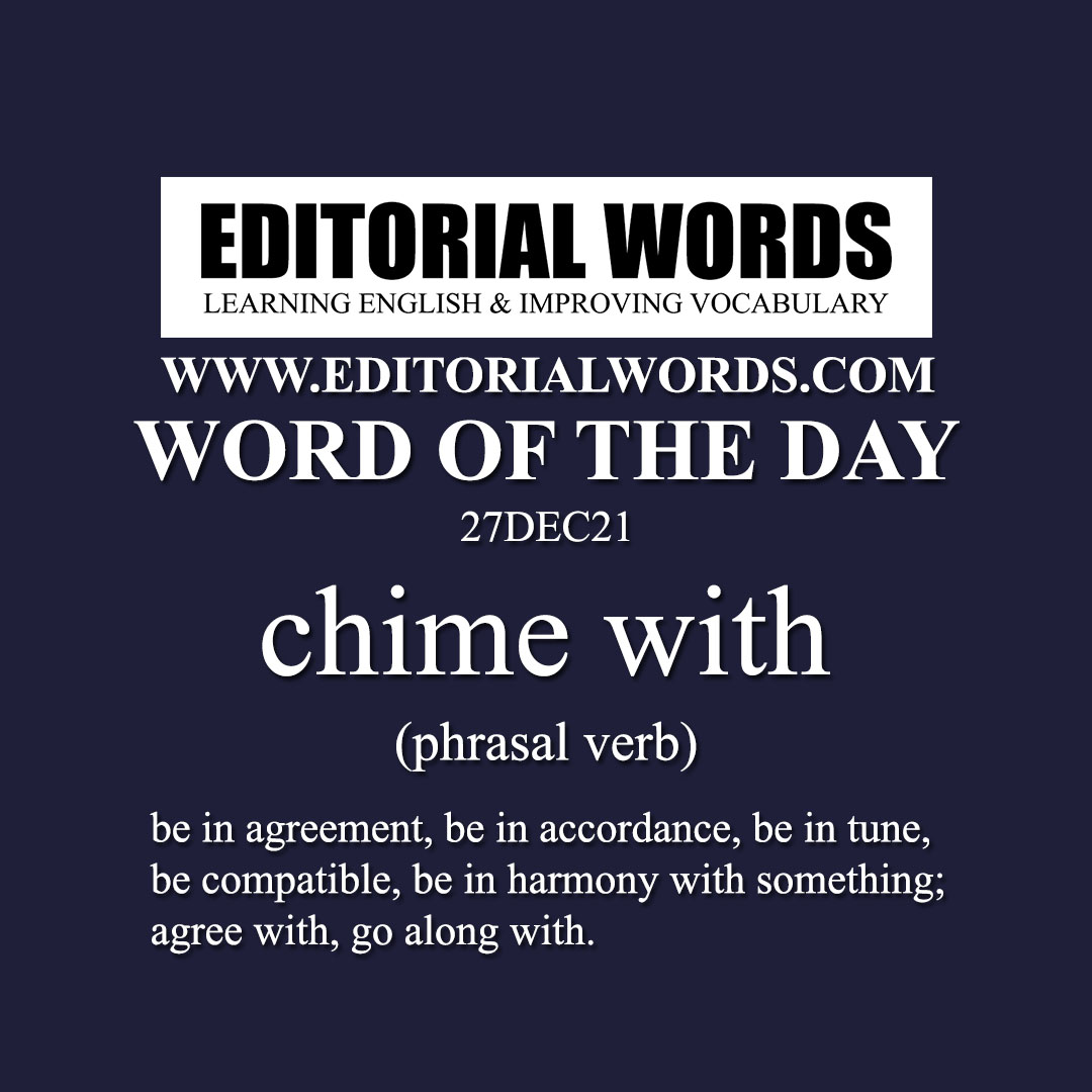 Word of the Day (chime with)-27DEC21