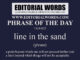 Phrase of the Day (line in the sand)-15JAN22