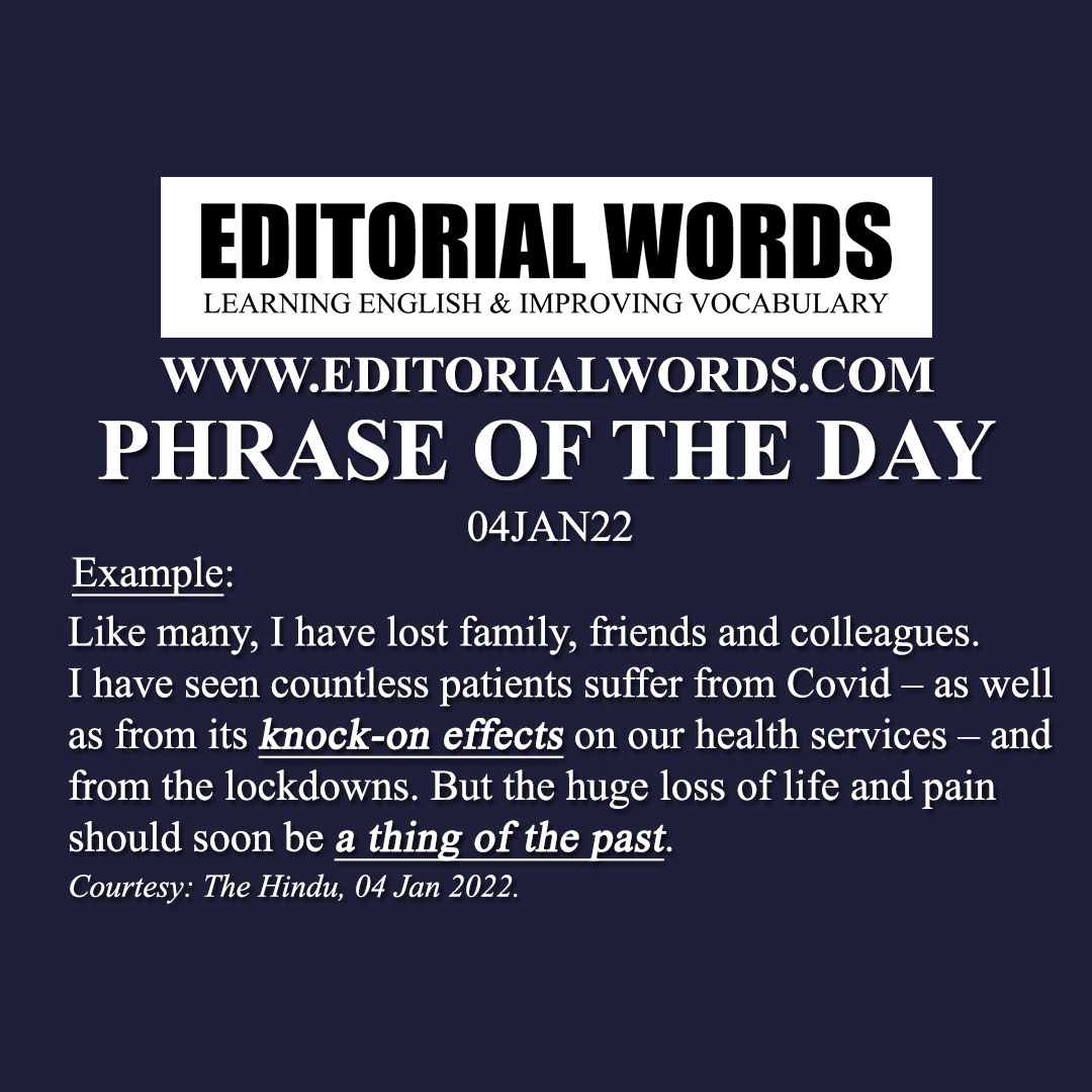 Phrase of the Day (a thing of the past)-04JAN22