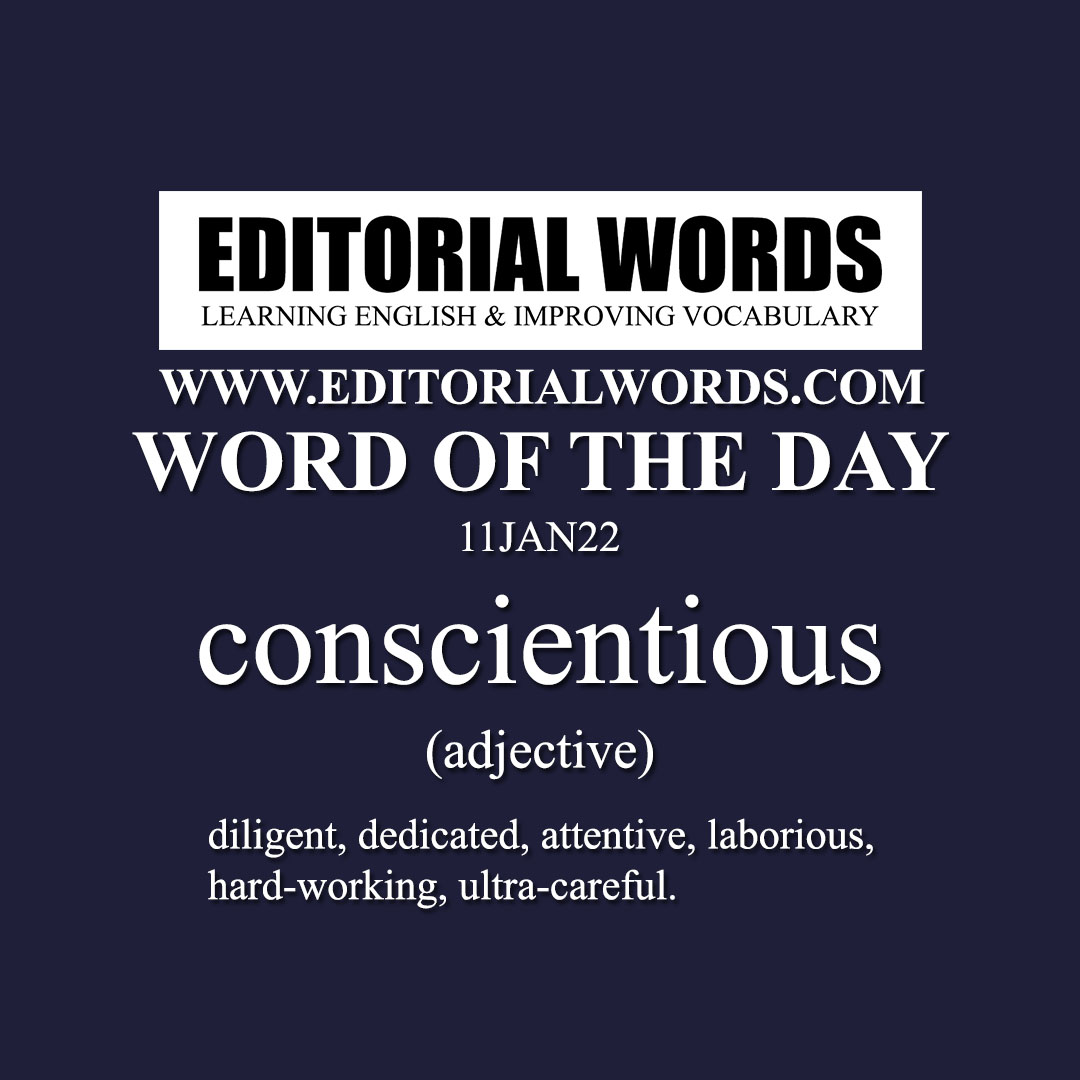 Word of the Day (conscientious)-11JAN22