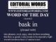 Word of the Day (bask (in))-13JAN22