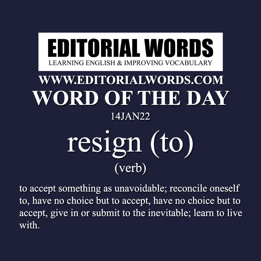 Word of the Day (resign (to))-14JAN22