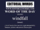 Word of the Day (windfall)-18JAN22