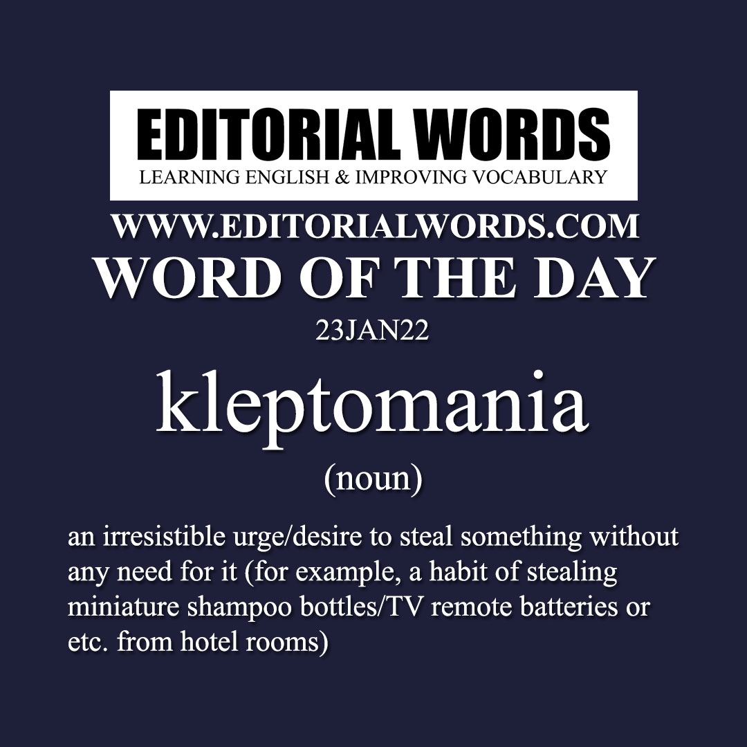 Word of the Day (kleptomania)-23JAN22