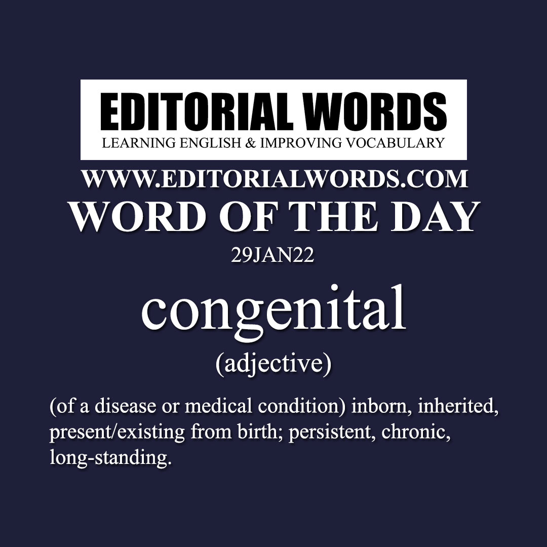 Word of the Day (congenital)-29JAN22