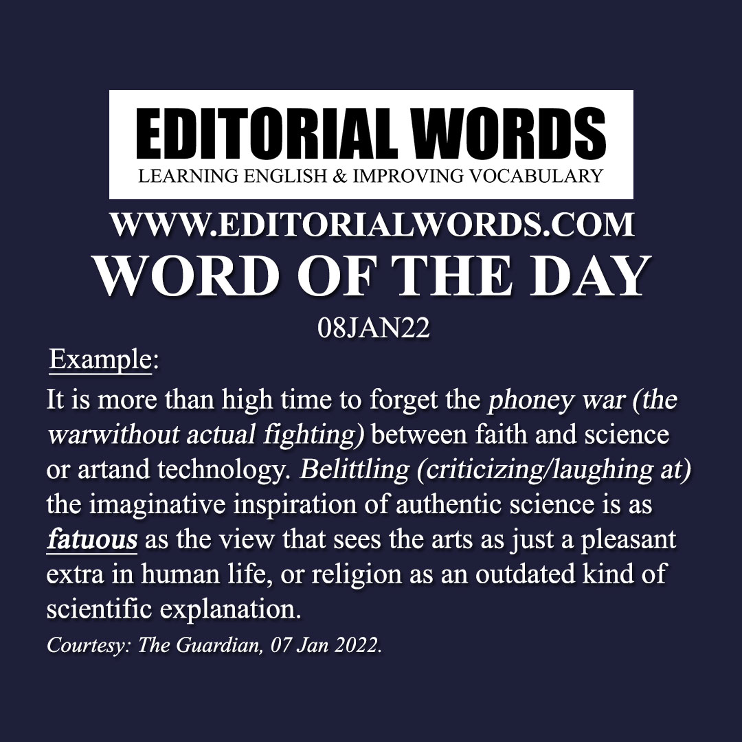 Word of the Day (fatuous)-08JAN22