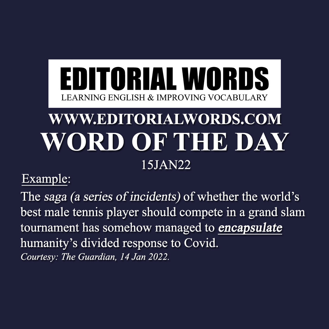  Word of the Day (encapsulate)-15JAN22