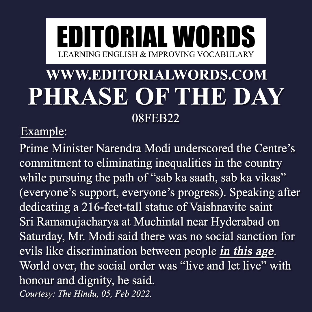 Phrase of the Day (in this day and age)-08FEB22