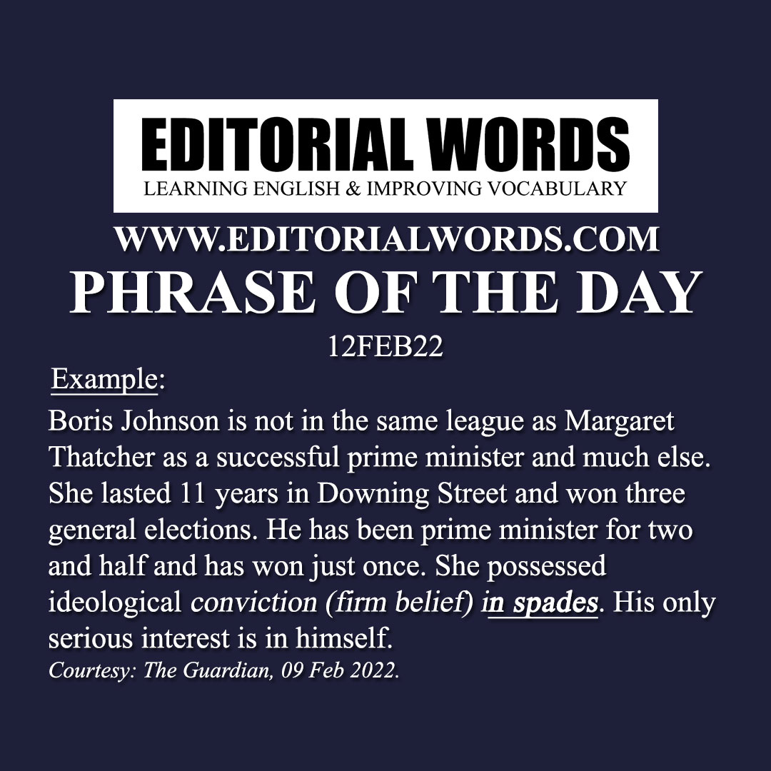 Phrase of the Day (in spades)-12FEB22