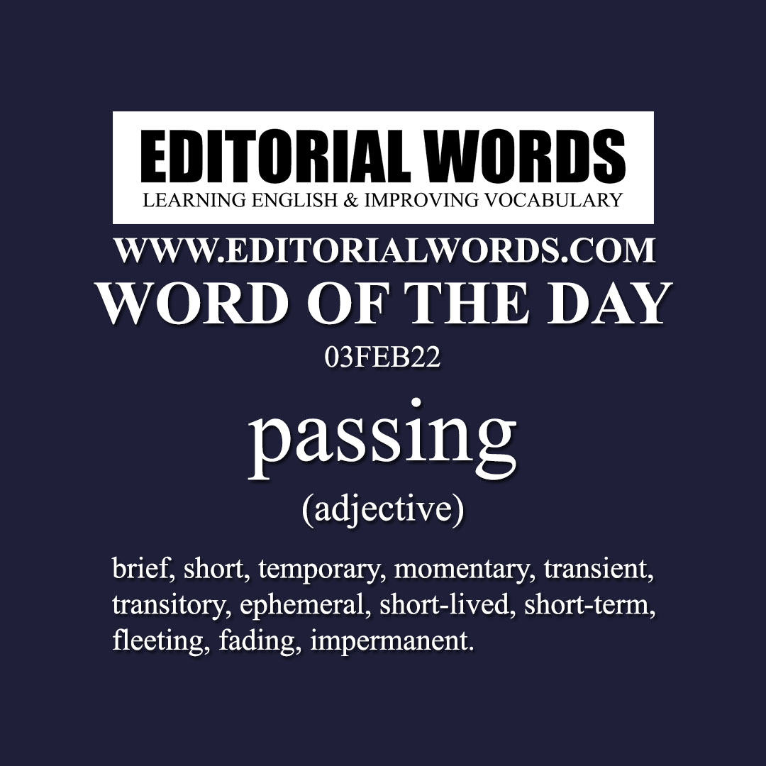 Word of the Day (passing)-03FEB22