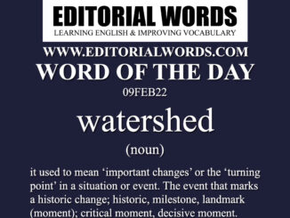 Word of the Day (watershed)-09FEB22