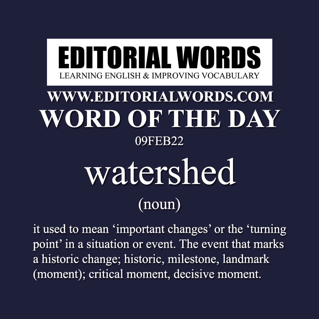 Word of the Day (watershed)-09FEB22