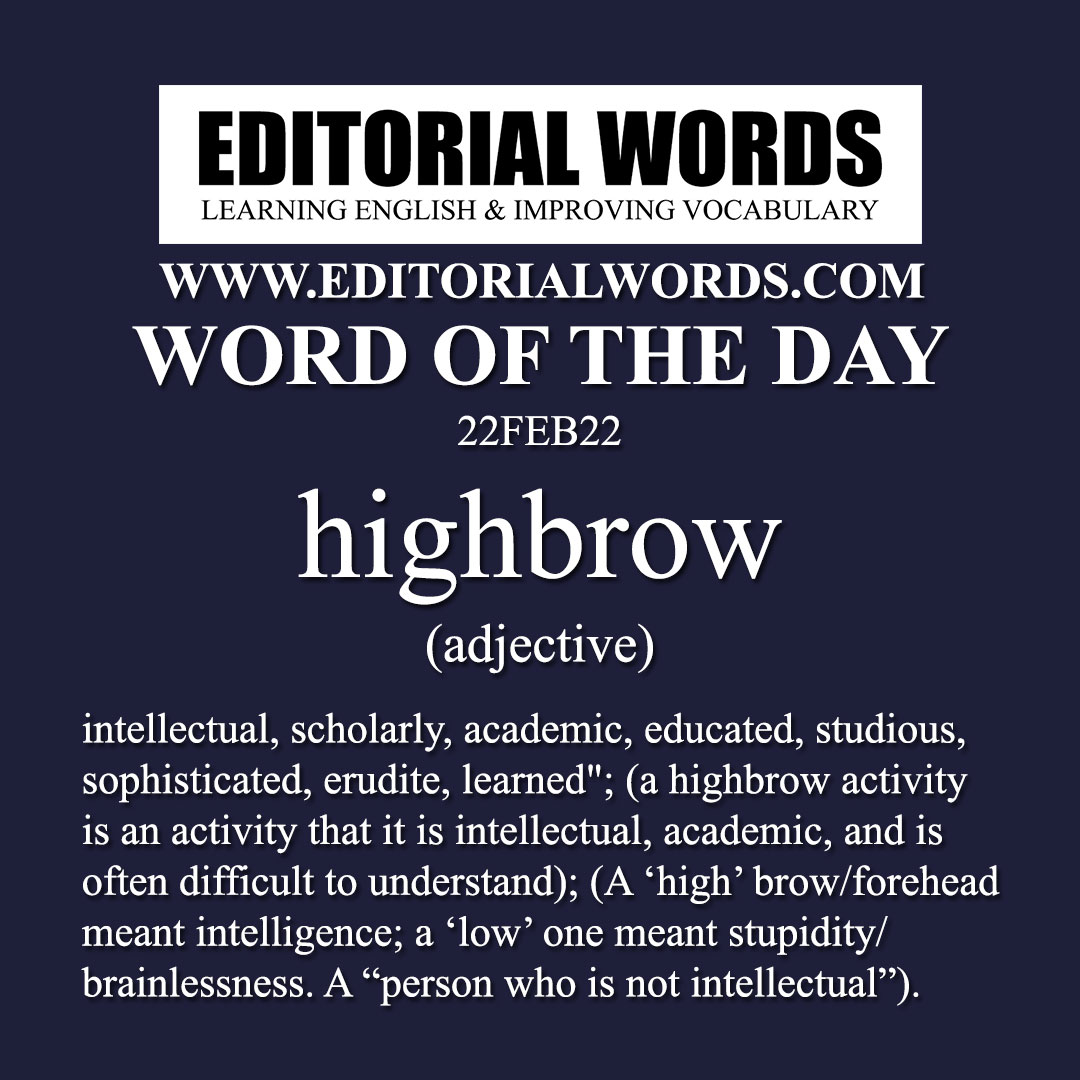 Word of the Day (highbrow)-22FEB22