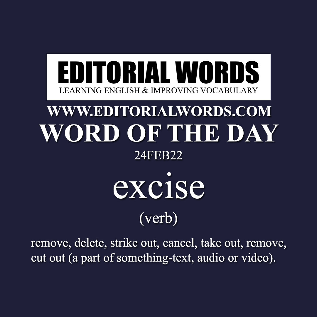 Word of the Day (excise)-24FEB22