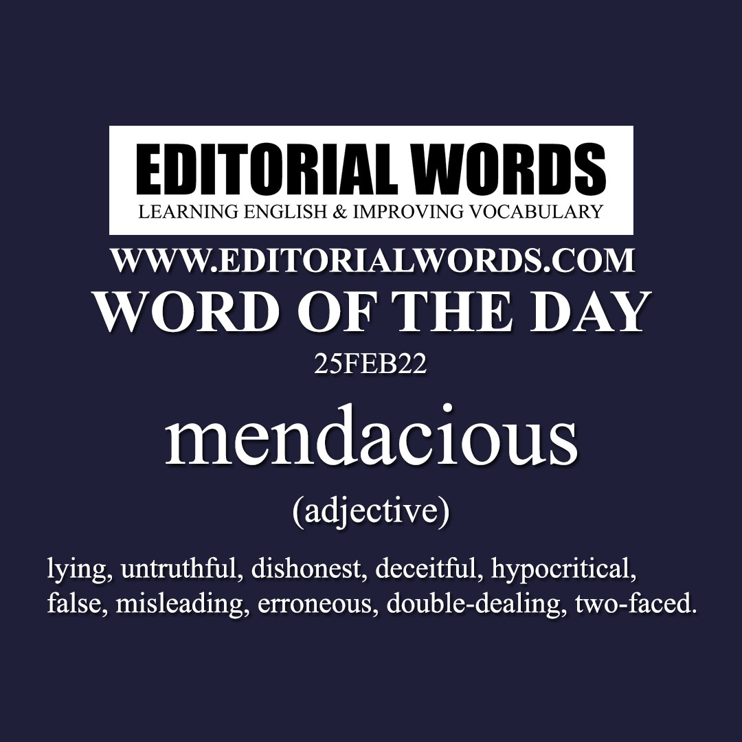 Word of the Day (mendacious)-25FEB22