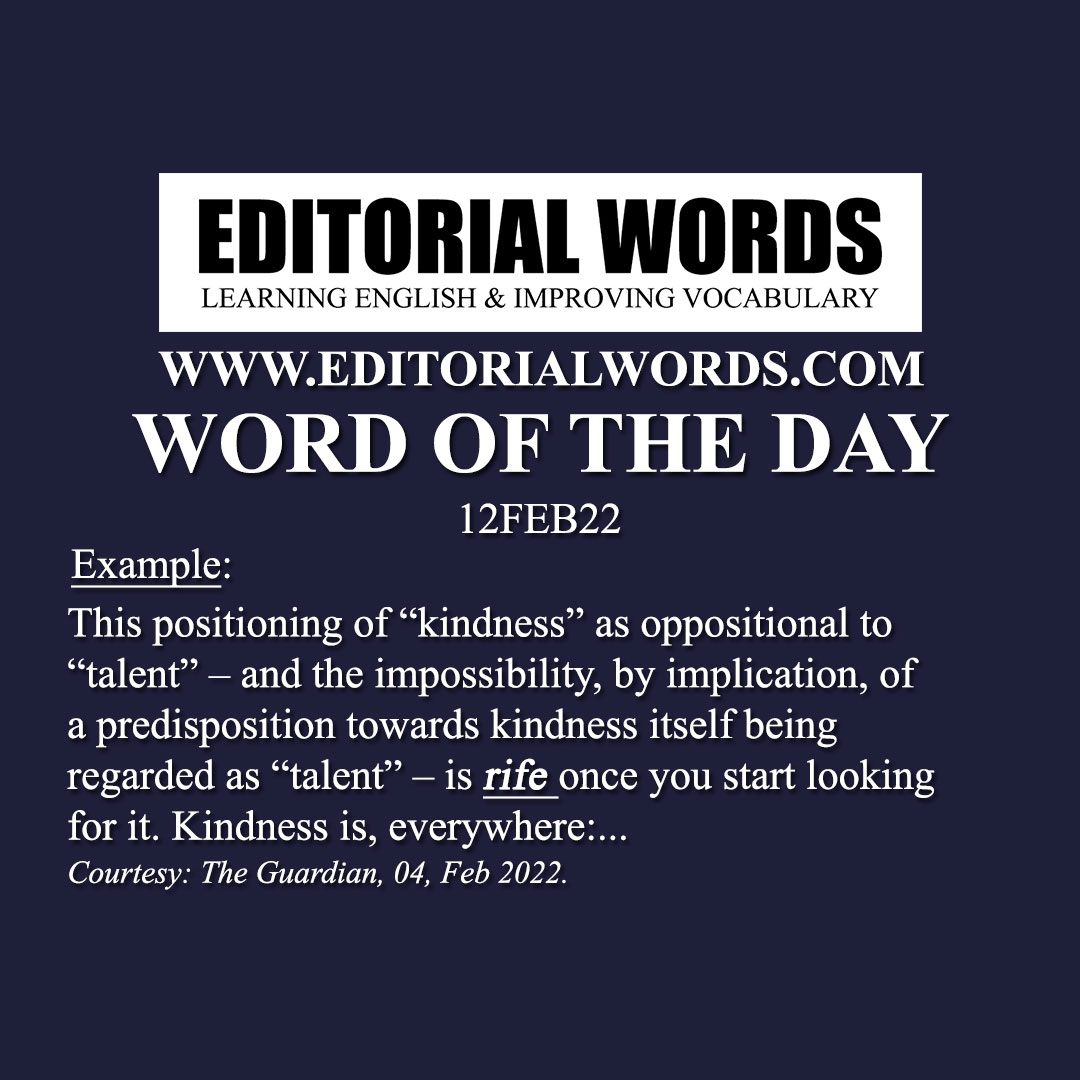 Word of the Day (rife)-12FEB22