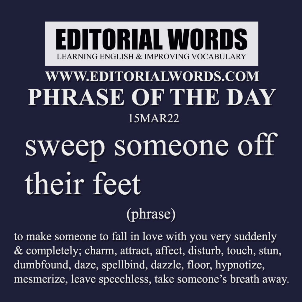 Sweep Off Their Feet Idiom Meaning