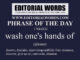 Phrase of the Day (wash one's hands of)-17MAR22