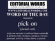 Word of the Day (pick on)-02MAR22