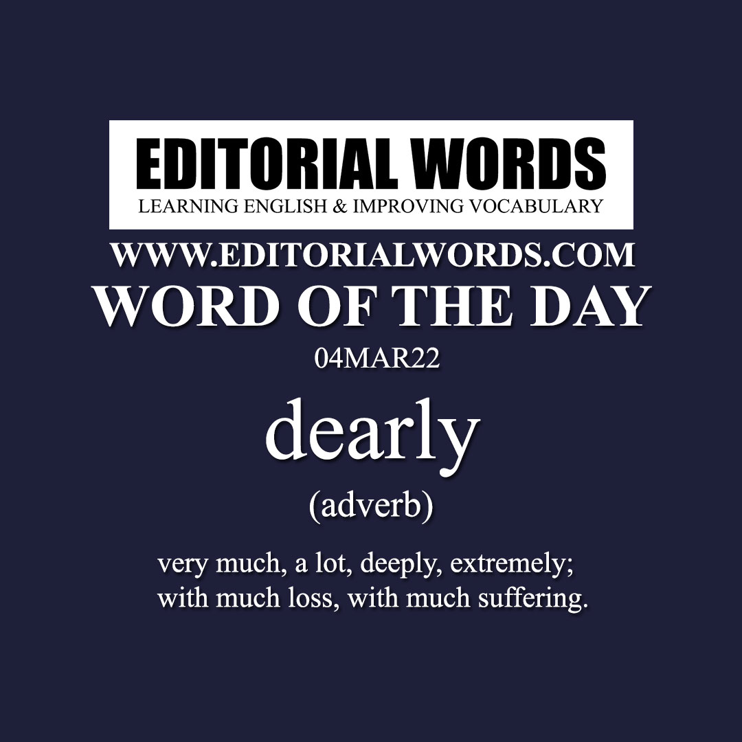 Word of the Day (dearly)-04MAR22