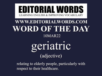 Word of the Day (geriatric)-10MAR22