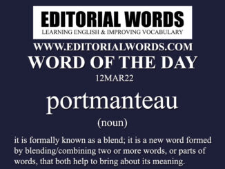 Word of the Day (portmanteau)-12MAR22