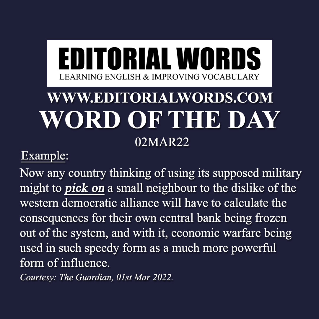 Word of the Day (pick on)-02MAR22