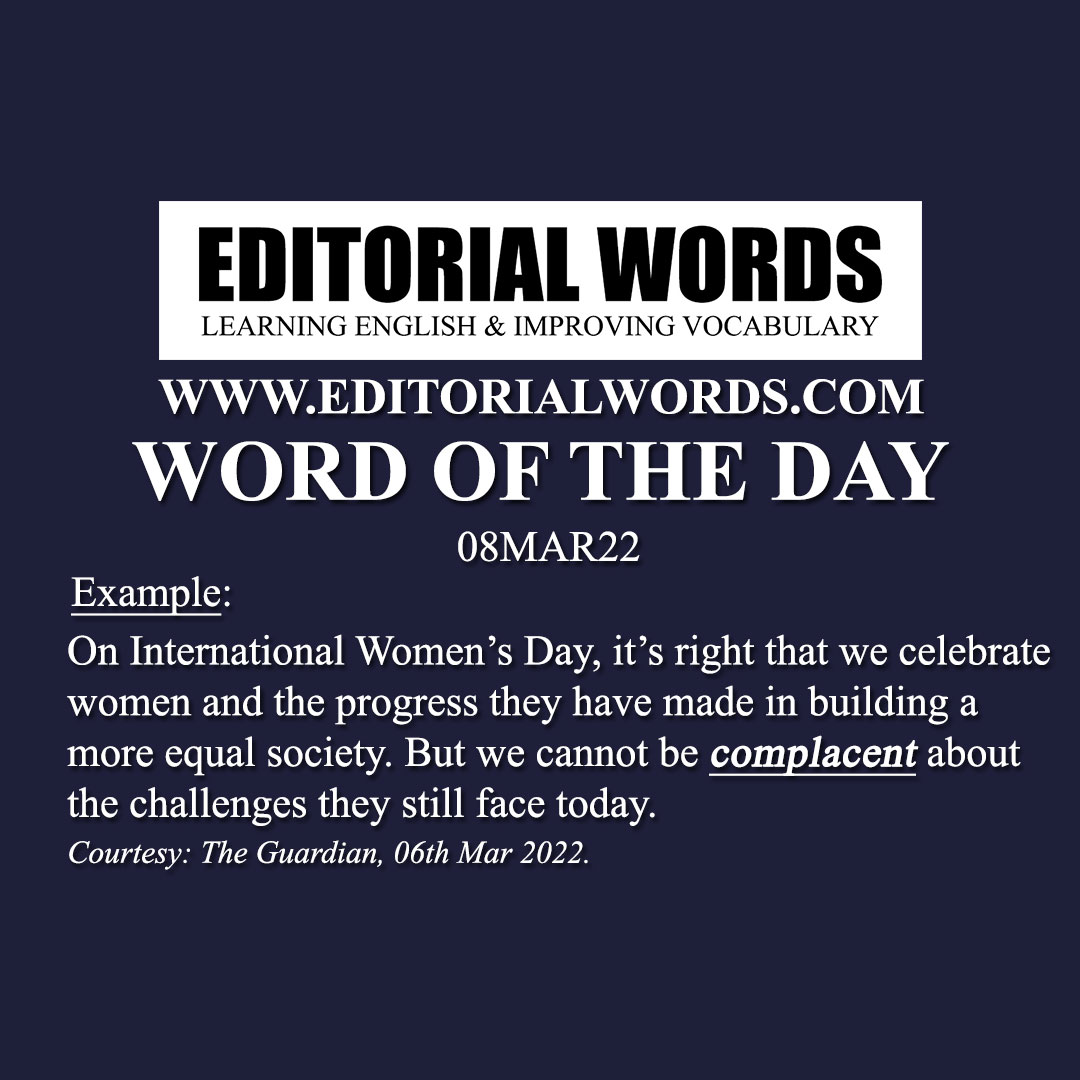 Word of the Day (complacent)-08MAR22