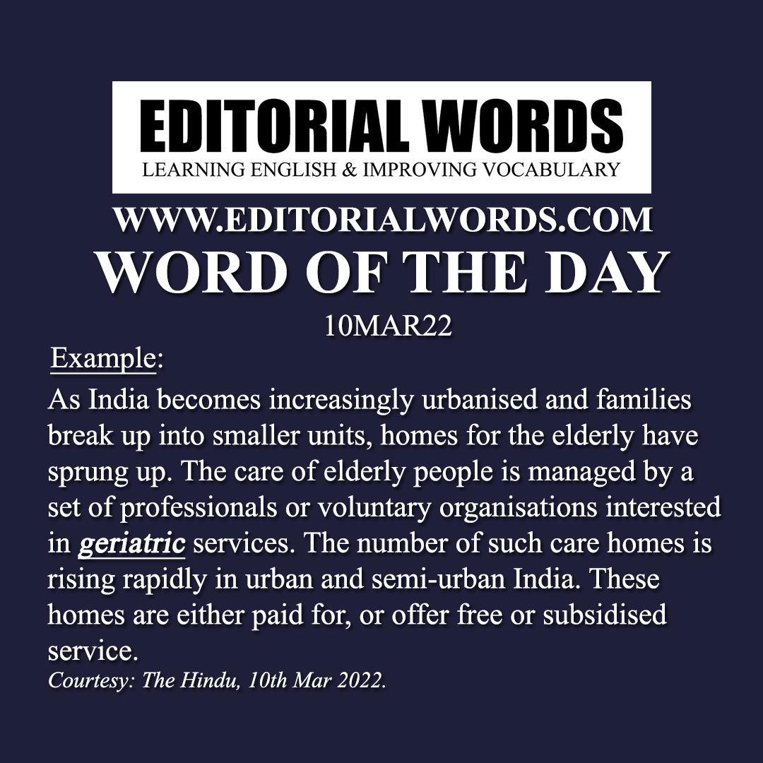 Word of the Day (geriatric)-10MAR22