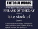 Phrase of the Day (take stock of)-15APR22