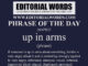 Phrase of the Day (up in arms)-26APR22