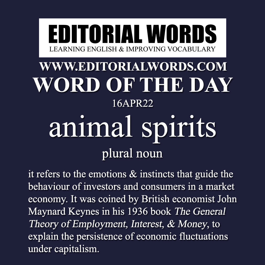 Word of the Day (animal spirits)-16APR22