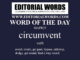 Word of the Day (circumvent)-18APR22