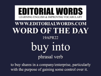 Word of the Day (buy into)-19APR22