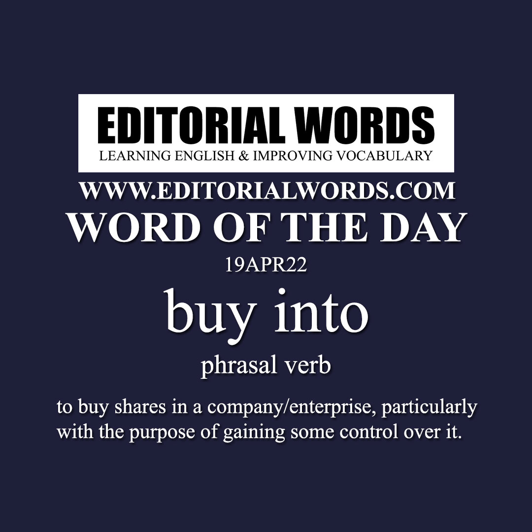 Word of the Day (buy into)-19APR22