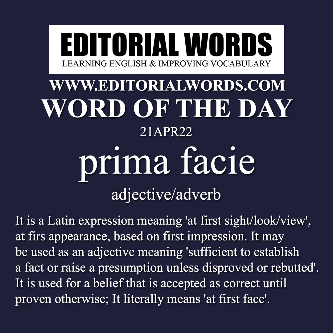 Word Of The Day prima Facie 21APR22 Editorial Words